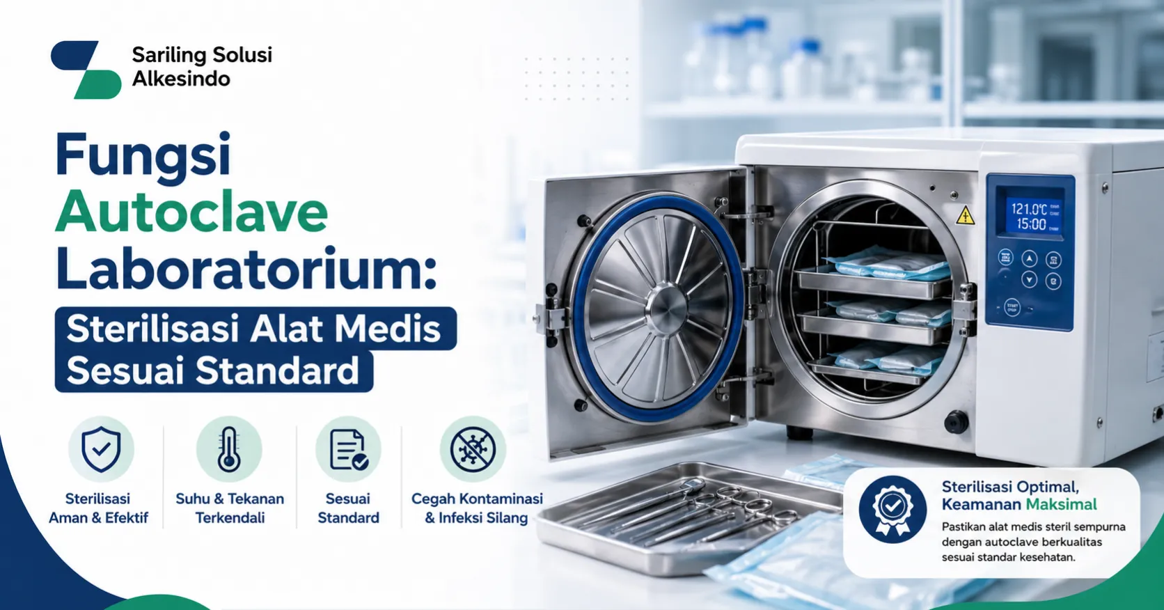 Infografis panduan Fungsi Autoclave Laboratorium Mikrobiologi berdasarkan jenisnya dari Sariling Solusi Alkesindo, menampilkan perbedaan Mikroskop Cahaya, Mikroskop Stereo, Mikroskop Fase Kontras, dan Mikroskop Elektron untuk hasil pengamatan sampel mikroorganisme yang akurat.