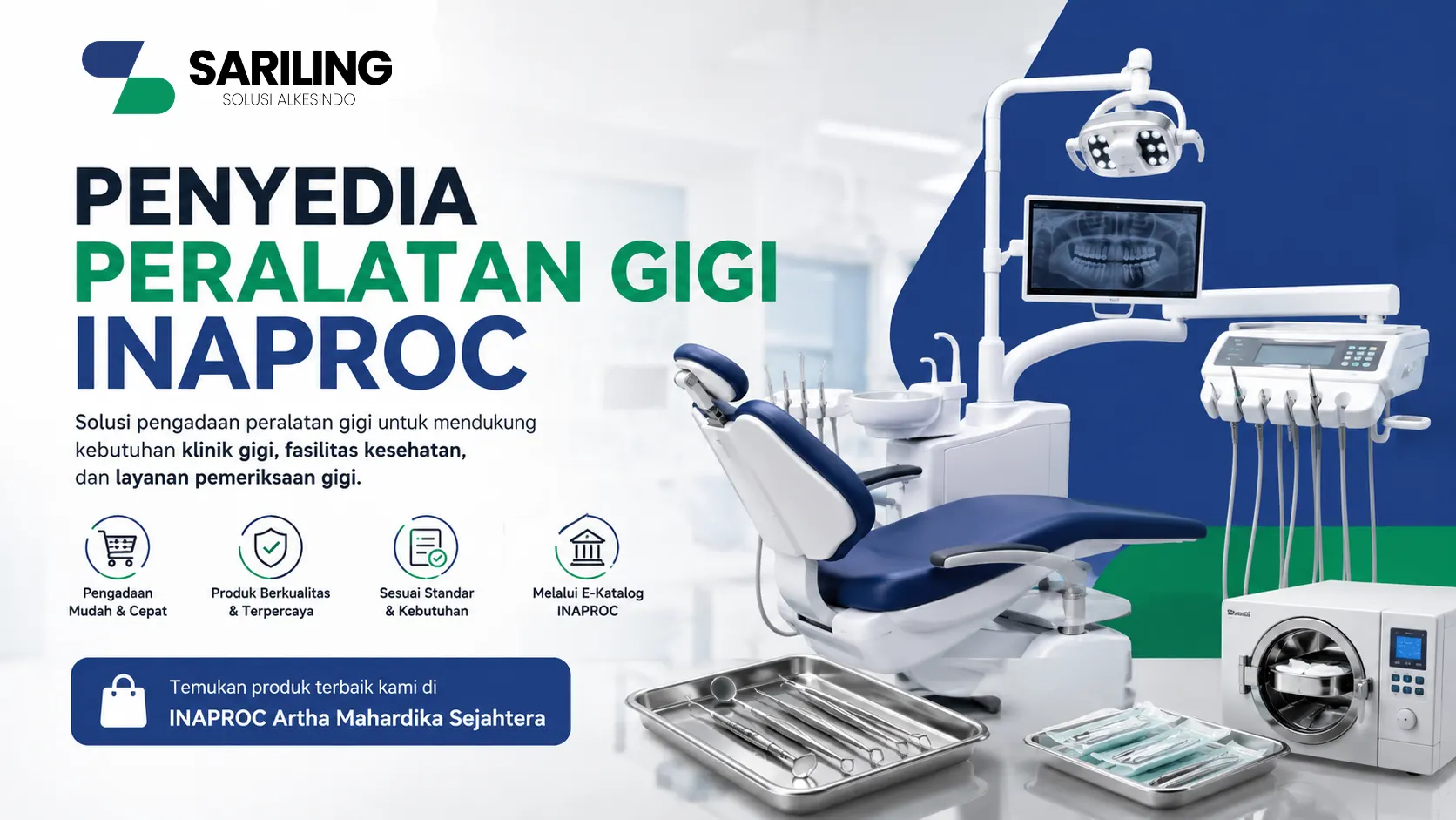 Gambar ilustrasi Penyedia Peralatan Gigi Inaproc untuk kebutuhan klinik dan fasilitas kesehatan bersama SARILING SOLUSI ALKESINDO