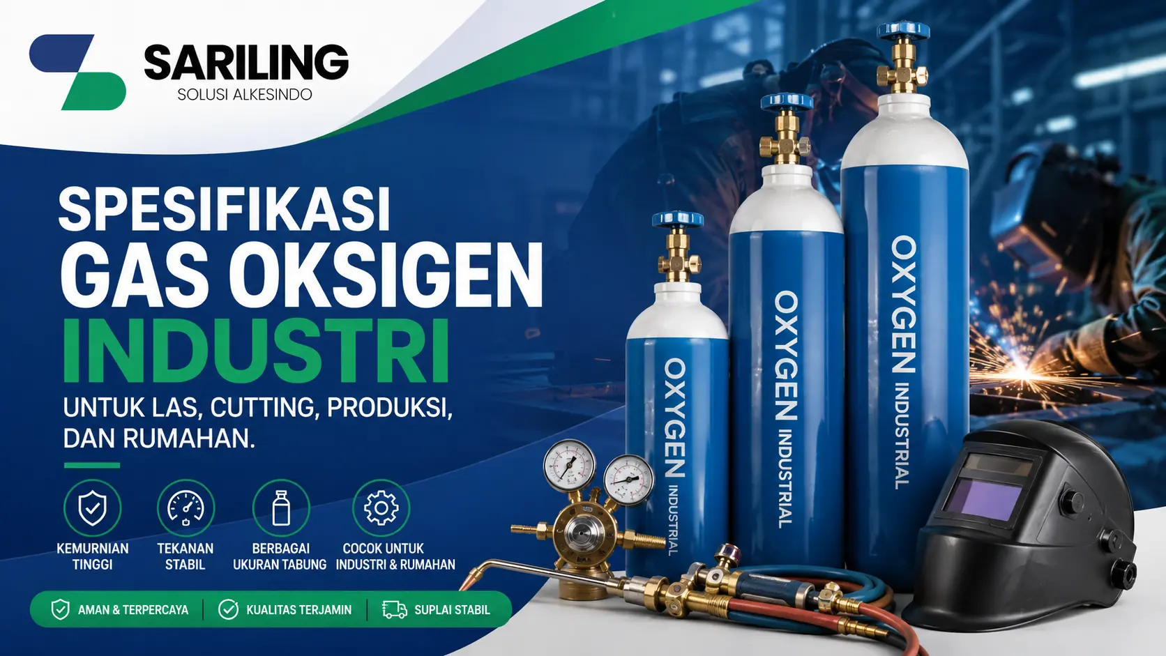 Gas oksigen industri untuk kebutuhan las, cutting, produksi, dan rumahan dari Sariling Solusi Alkesindo