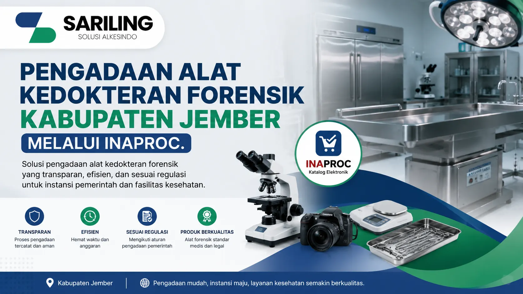 Pengadaan Kabupaten Jember Inaproc untuk alat kedokteran forensik bersama Sariling Solusi Alkesindo