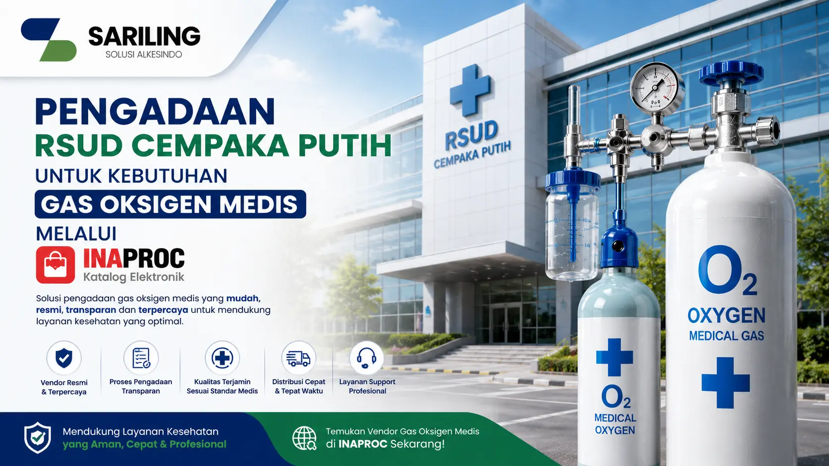 Pengadaan RSUD Cempaka Putih untuk kebutuhan gas oksigen medis melalui INAPROC bersama Sariling Solusi Alkesindo