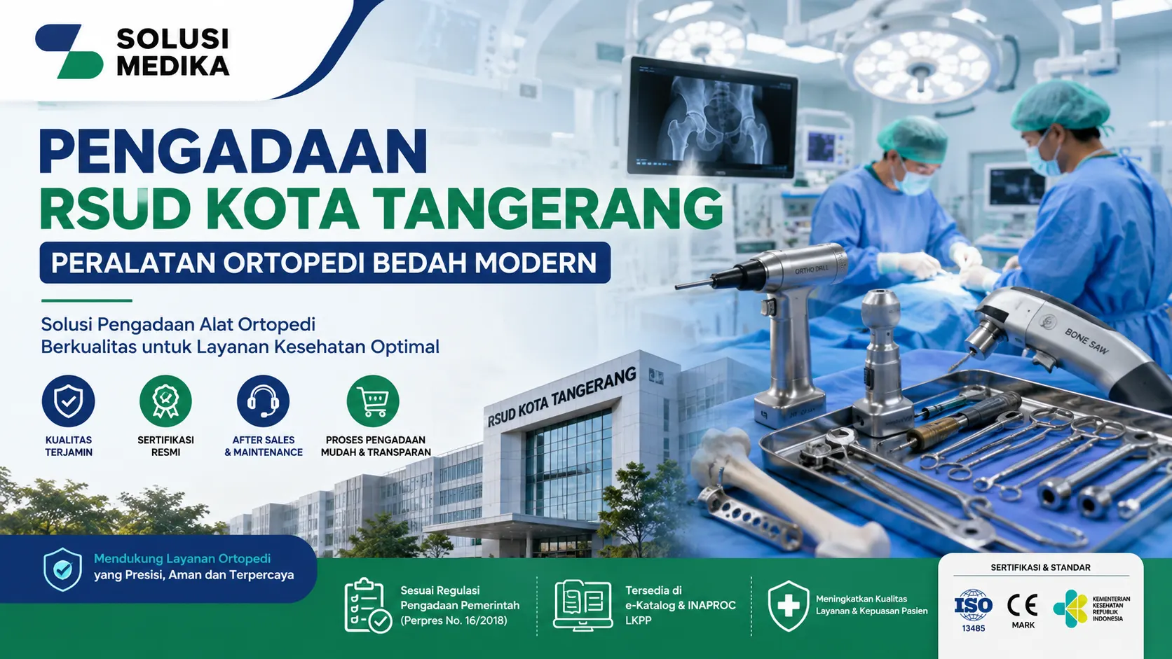 Pengadaan RSUD Kota Tangerang untuk peralatan ortopedi bedah dan alat kesehatan rumah sakit pemerintah