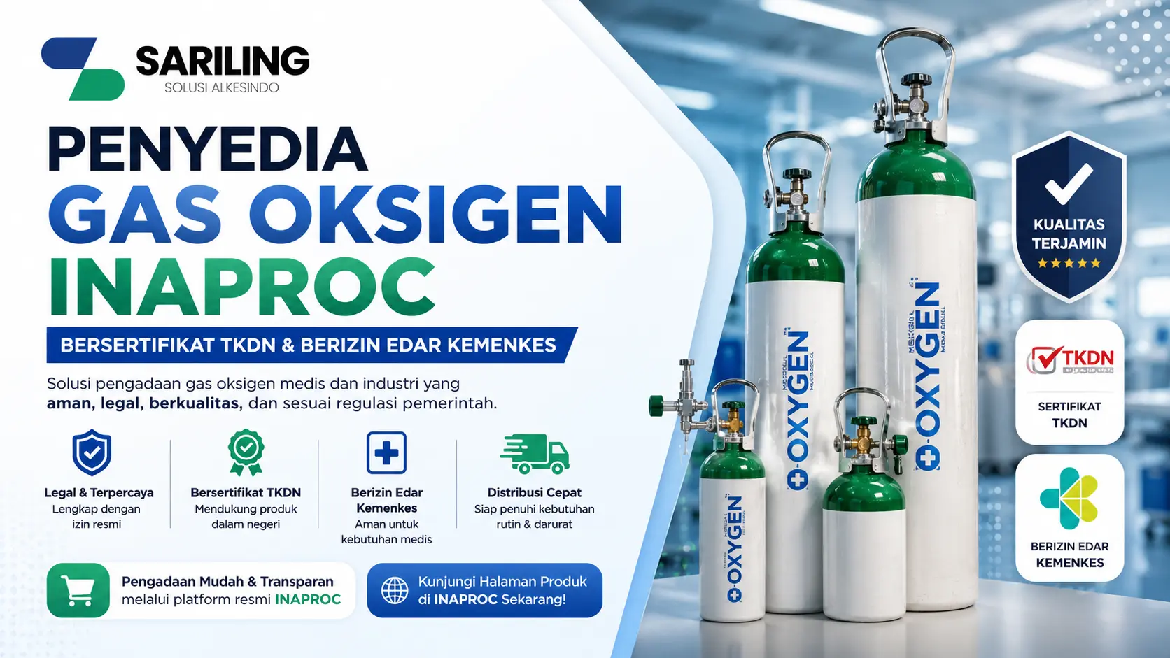Penyedia Gas Oksigen Inaproc bersertifikat TKDN dan berizin edar Kemenkes untuk kebutuhan medis dan industri resmi di Indonesia.
