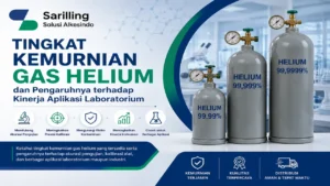 Tingkat kemurnian gas helium untuk laboratorium dan industri serta pengaruhnya terhadap akurasi pengujian dan kalibrasi alat