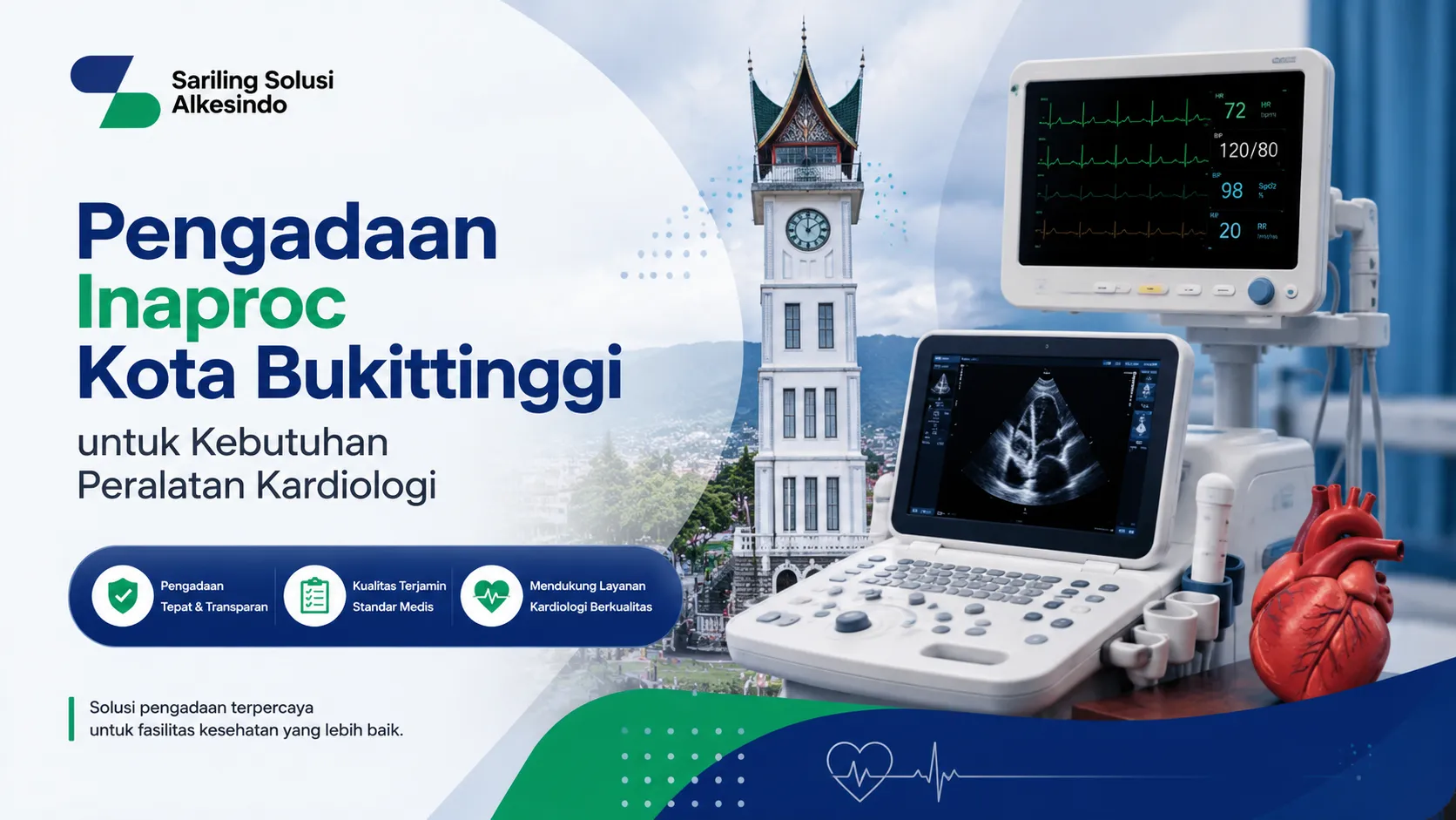 Pengadaan Inaproc Kota Bukittinggi untuk peralatan kardiologi di Kota Bukittinggi oleh Sariling Solusi Alkesindo.