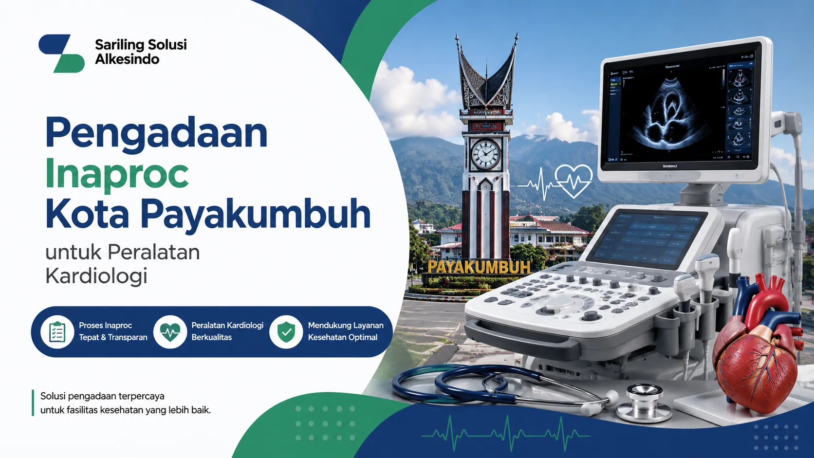 Pengadaan Inaproc Kota Payakumbuh untuk peralatan kardiologi oleh Sariling Solusi Alkesindo.