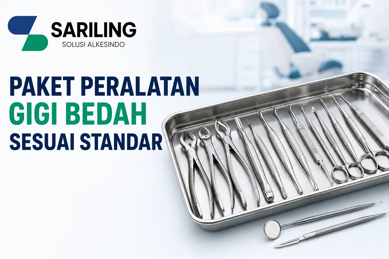 Paket Peralatan Gigi Bedah sesuai standar untuk klinik dan fasilitas kesehatan dari Sariling Solusi Alkesindo.