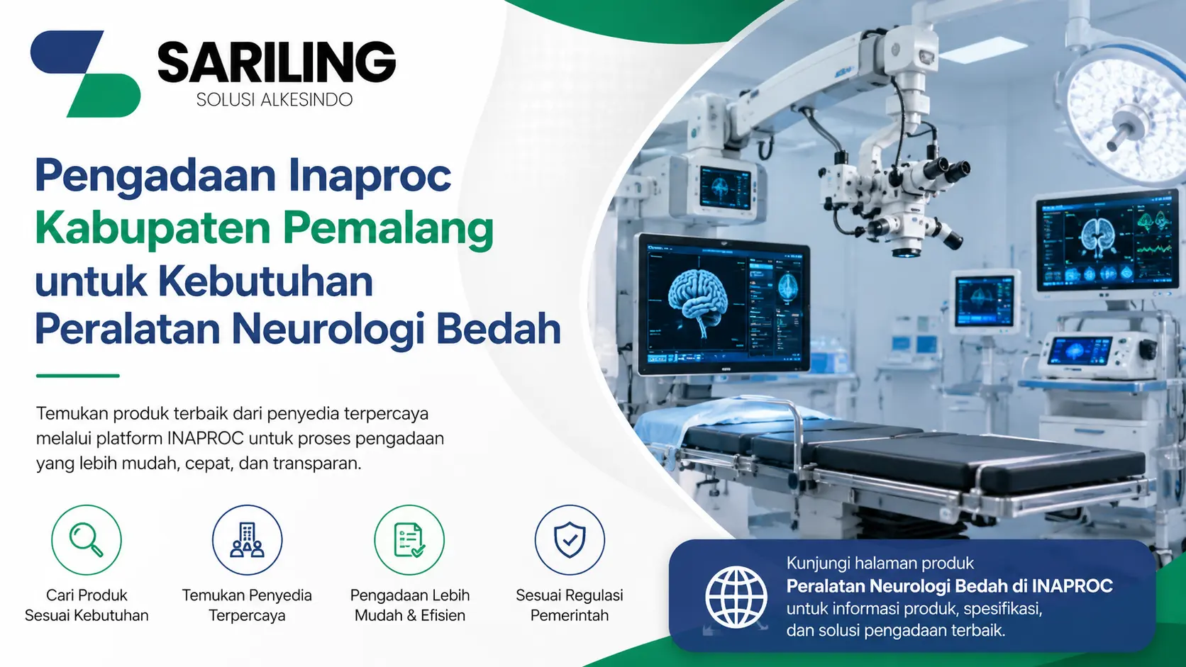 Pengadaan Inaproc Kabupaten Pemalang untuk kebutuhan peralatan neurologi bedah dari penyedia terpercaya melalui platform INAPROC