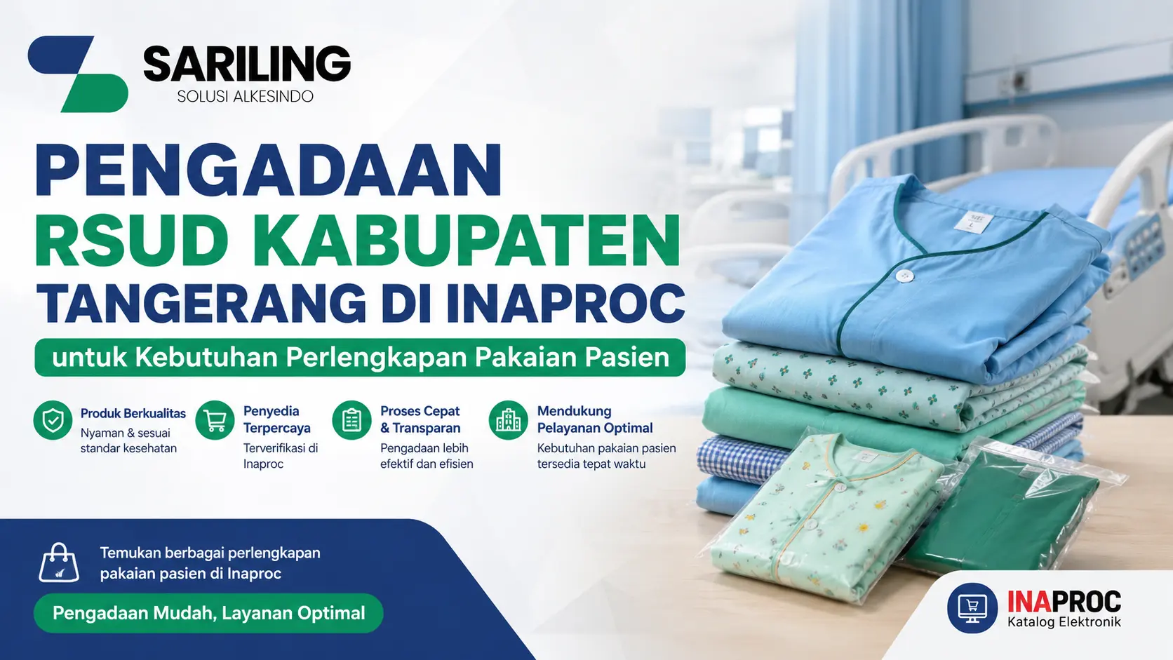 Pengadaan RSUD Kabupaten Tangerang di Inaproc untuk kebutuhan perlengkapan pakaian pasien berkualitas dari penyedia terpercaya