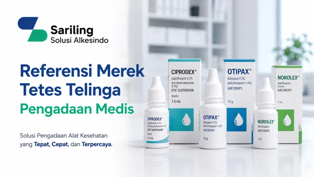 Referensi merek tetes telinga untuk pengadaan medis dengan berbagai produk dan logo Sariling Solusi Alkesindo