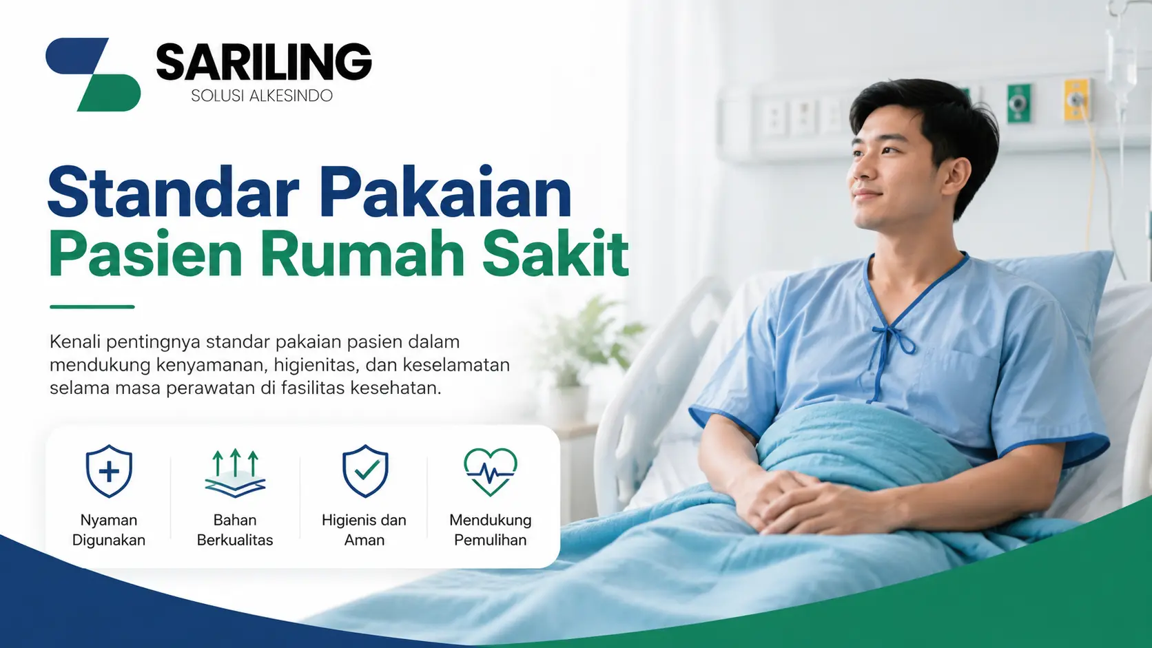 Standar Pakaian Pasien Rumah Sakit untuk kenyamanan, higienitas, dan keselamatan pasien selama perawatan di fasilitas kesehatan.