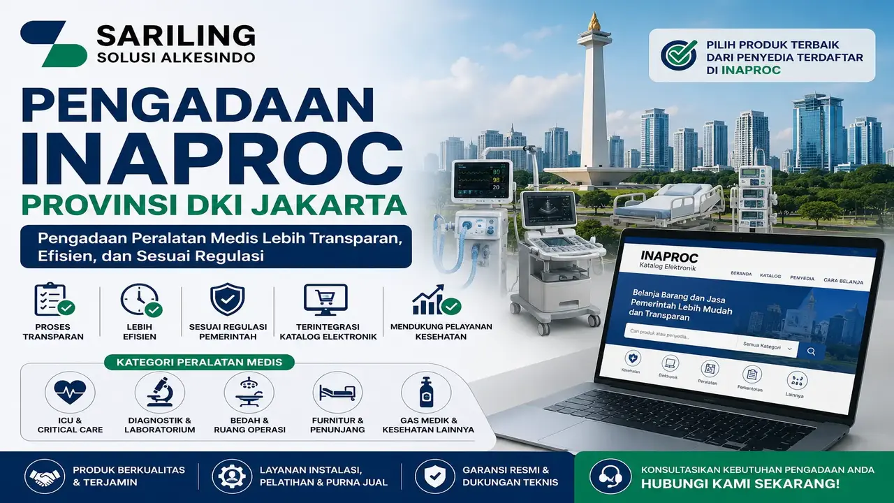 Pengadaan Inaproc Provinsi DKI Jakarta untuk pengadaan peralatan medis pemerintah bersama Sariling Solusi Alkesindo.