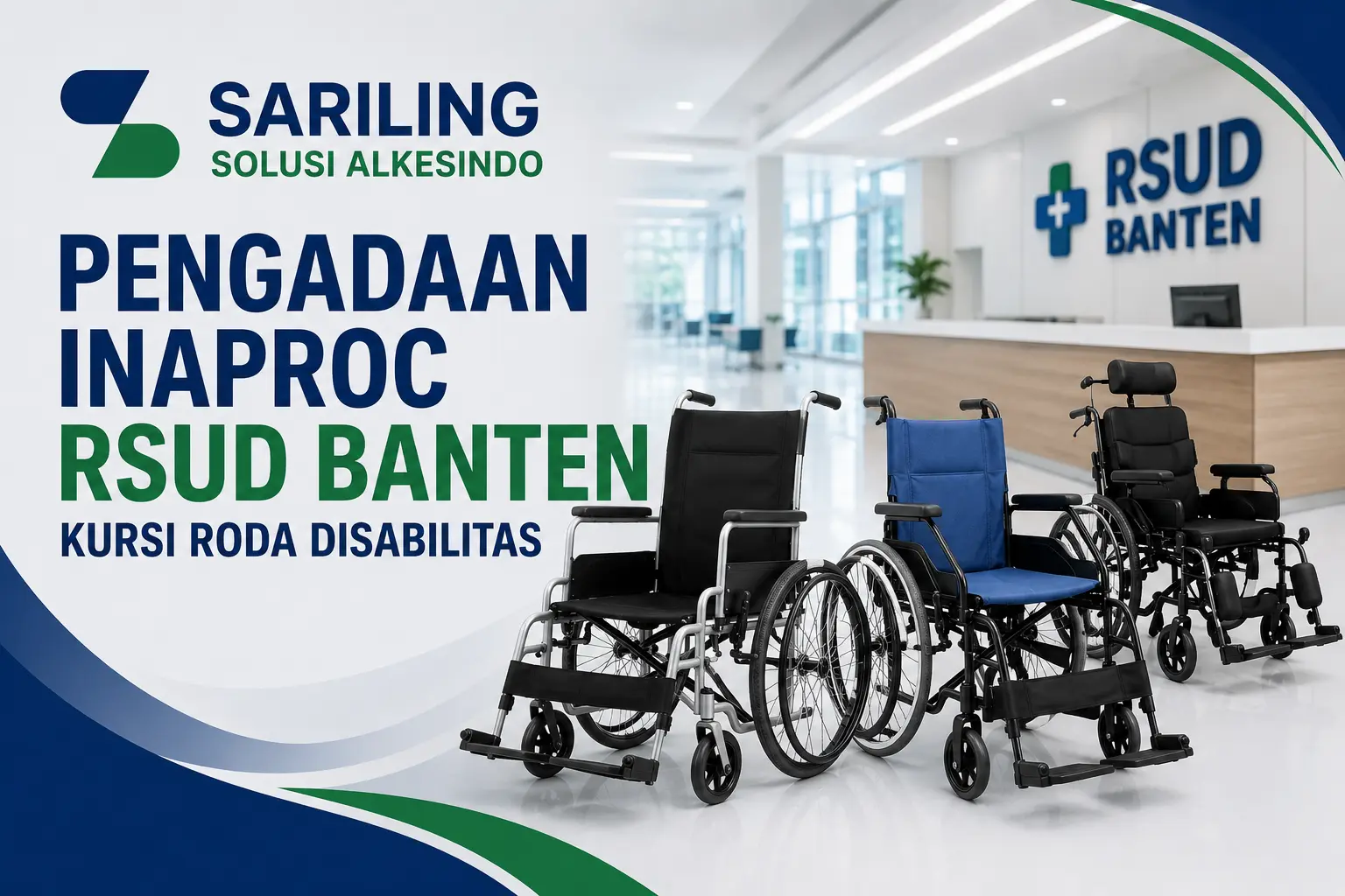 Sariling Solusi Alkesindo Pengadaan Inaproc RSUD Banten Kursi Roda Disabilitas untuk Fasilitas Kesehatan dan Rumah Sakit Pemerintah