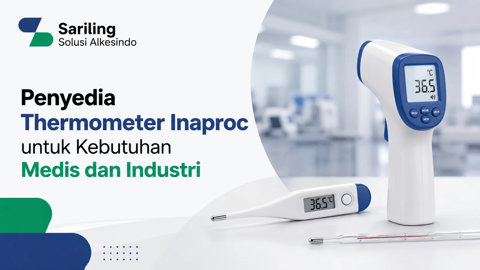 Ilustrasi Gambar Penyedia Thermometer Inaproc untuk kebutuhan medis dan industri
