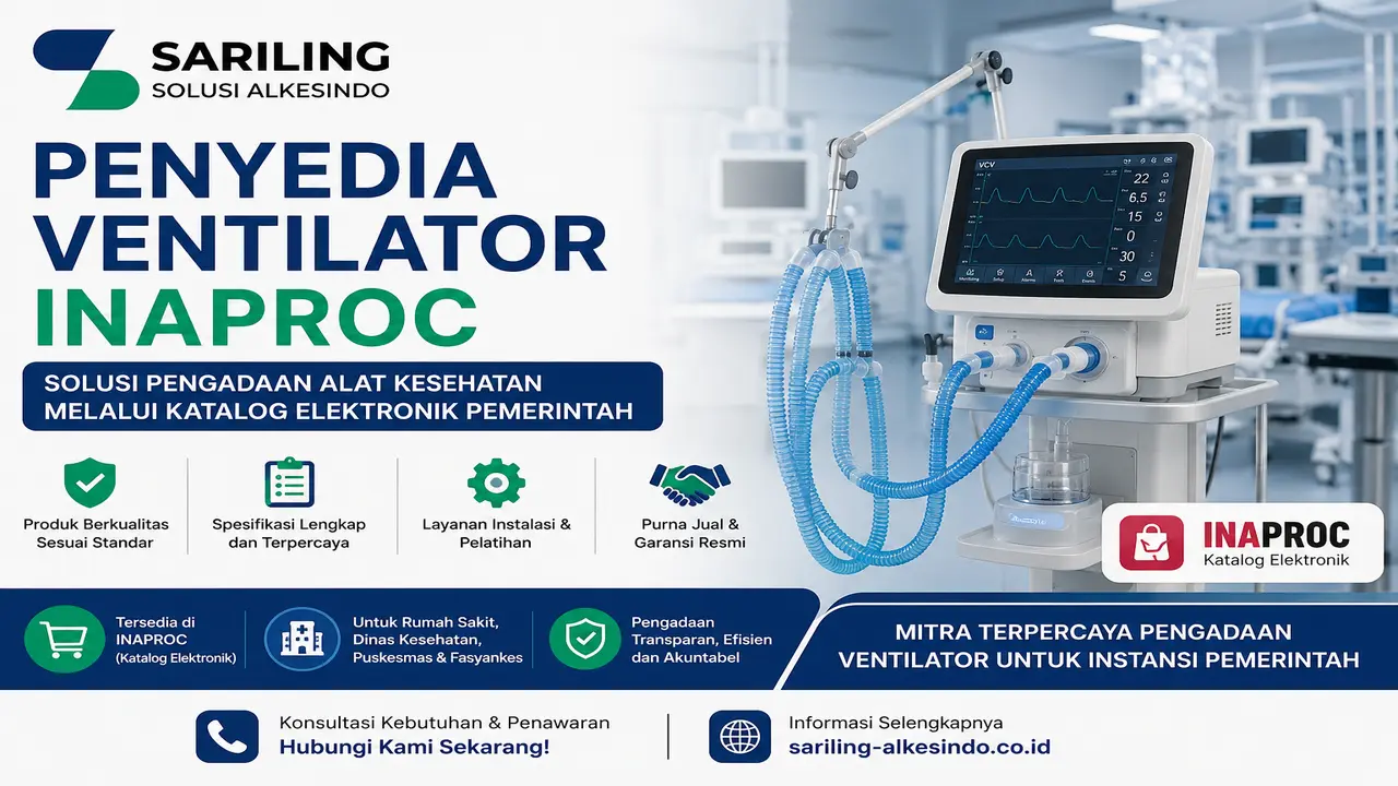 Penyedia Ventilator Inaproc dari Sariling Solusi Alkesindo untuk pengadaan ventilator rumah sakit dan instansi pemerintah.