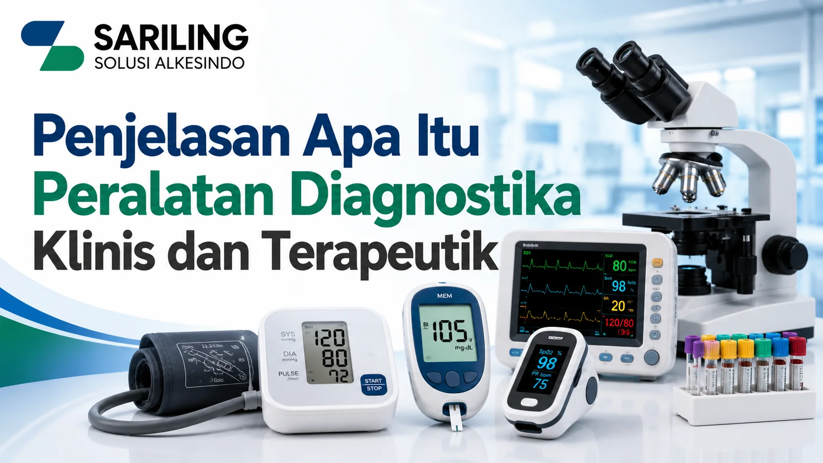 Apa Itu Peralatan Diagnostika klinis dan terapeutik