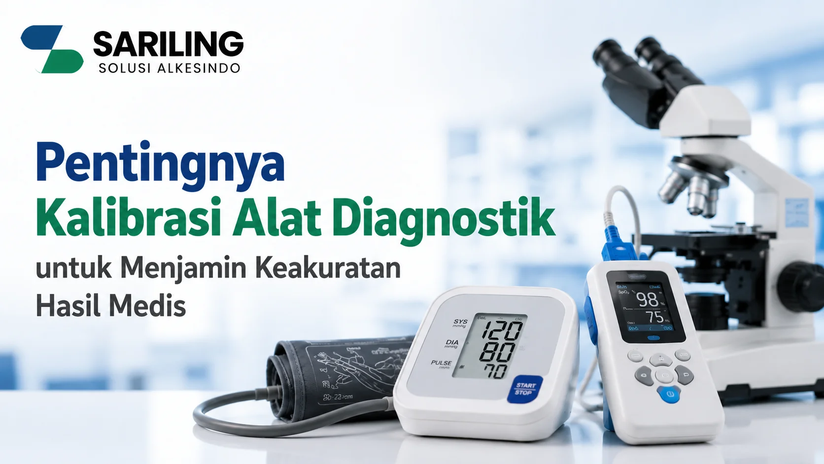 Kalibrasi Alat Diagnostik untuk menjaga keakuratan hasil medis