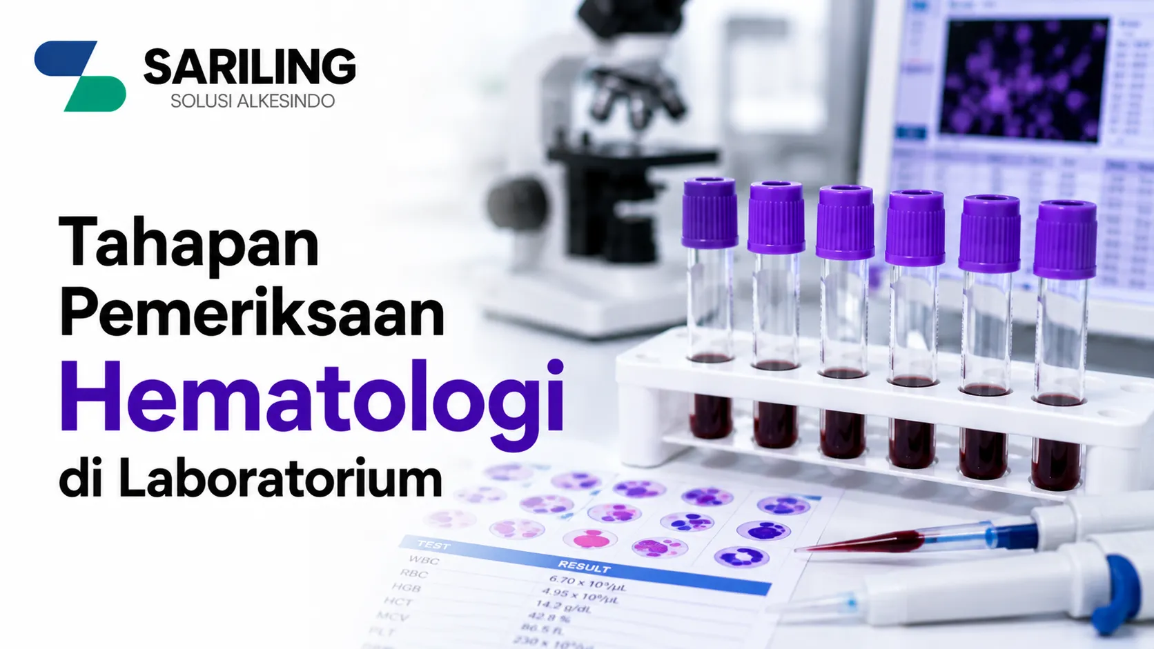Pemeriksaan Hematologi di laboratorium menggunakan tabung EDTA untuk analisis sampel darah