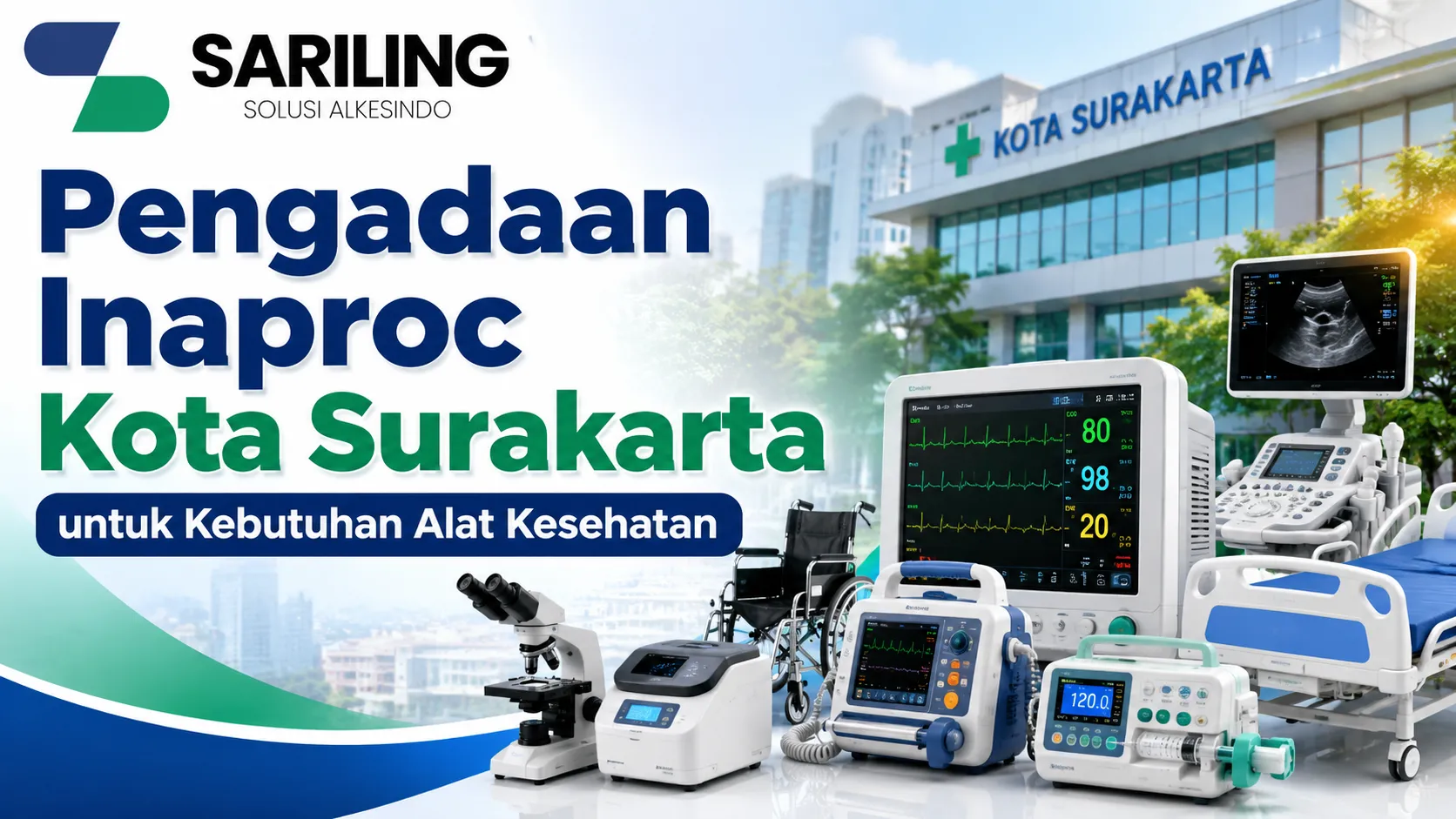 Pengadaan Inaproc Kota Surakarta untuk kebutuhan alat kesehatan pemerintah melalui INAPROC