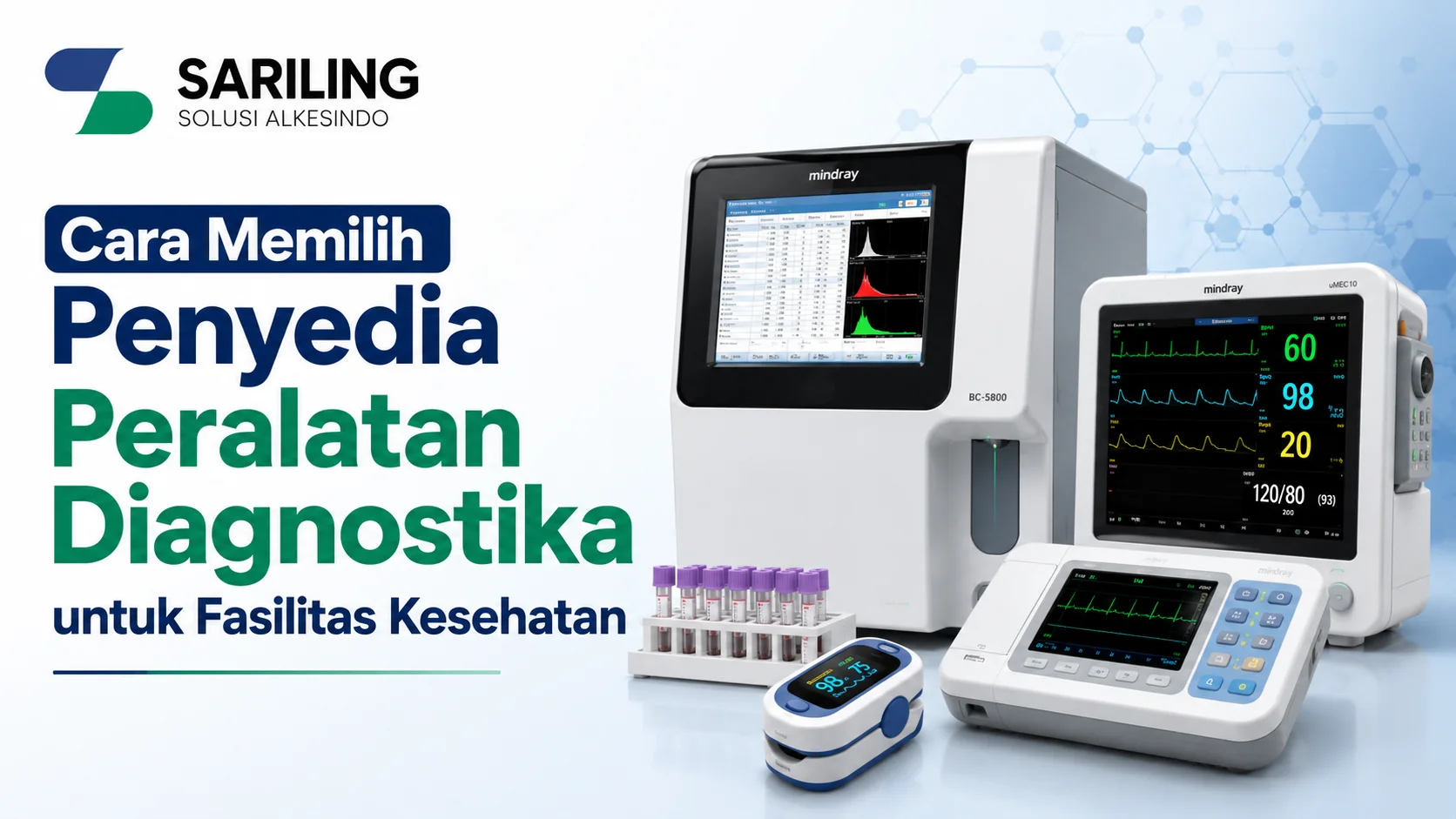 Penyedia Peralatan Diagnostika Inaproc untuk kebutuhan fasilitas kesehatan