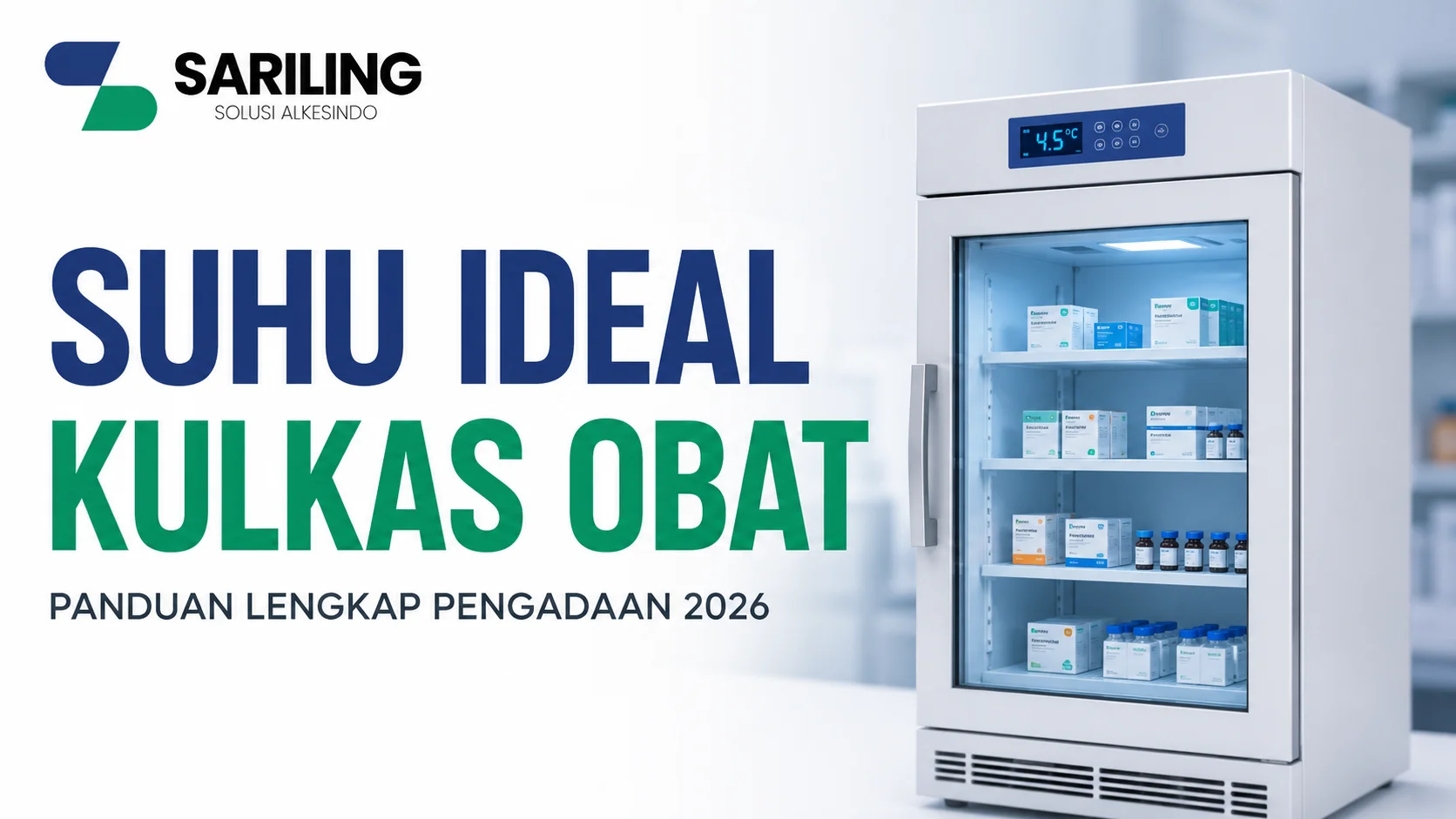 Suhu Ideal Kulkas Obat 2°C hingga 8°C untuk menjaga stabilitas sediaan farmasi