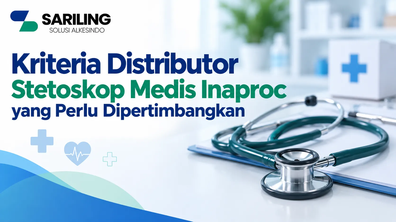 Distributor Stetoskop Medis Inaproc dengan produk stetoskop