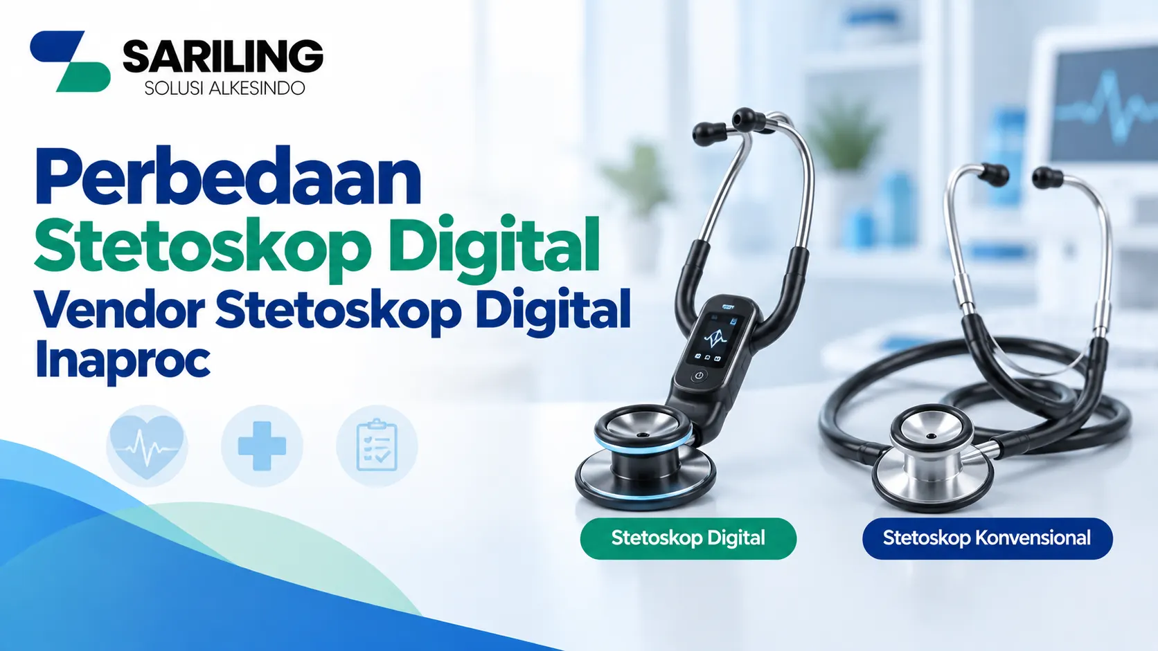 Vendor Stetoskop Digital Inaproc untuk perbandingan stetoskop digital dan konvensional