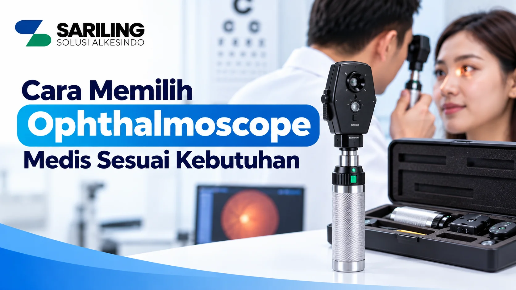 Distributor Ophthalmoscope Medis Inaproc untuk kebutuhan pemeriksaan retina dan saraf optik di fasilitas kesehatan.