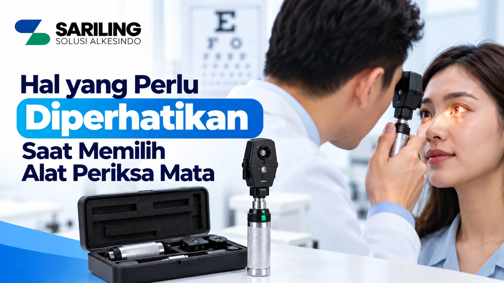 Pengadaan Alat Periksa Mata untuk mendukung pemeriksaan pasien di fasilitas kesehatan