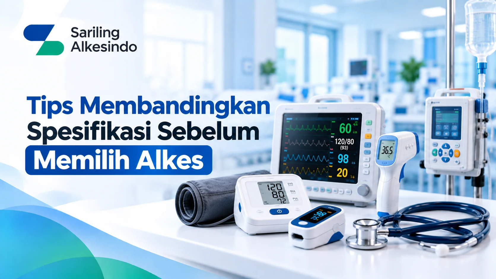 Vendor Tips Alat Kesehatan e-Katalog dengan ilustrasi monitor pasien, tensimeter digital, termometer inframerah, pulse oximeter, stetoskop, dan alat infus untuk membantu membandingkan spesifikasi produk medis.